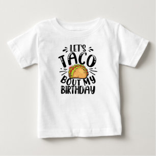 Låt oss Taco Bout Min födelsedag Tacos Älskare Gif T Shirt