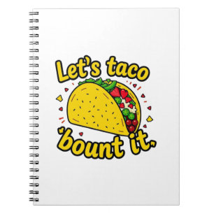 Låt oss taco om det anteckningsbok