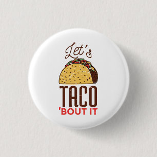Låt oss Taco om det Knapp