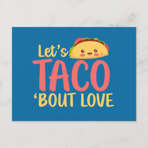Låt oss Taco om Kärlek Cute Funny Valentine Day Vykort