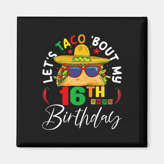 Låt oss Taco om min sextonde födelsedag, Mexiko 5  Magnet (Framsidan)