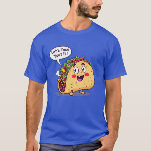 Låt oss Taco om T-shirt