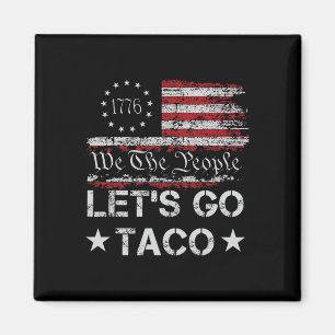 Låt oss Taco oss Flagga att People Retro Manar Wom Magnet