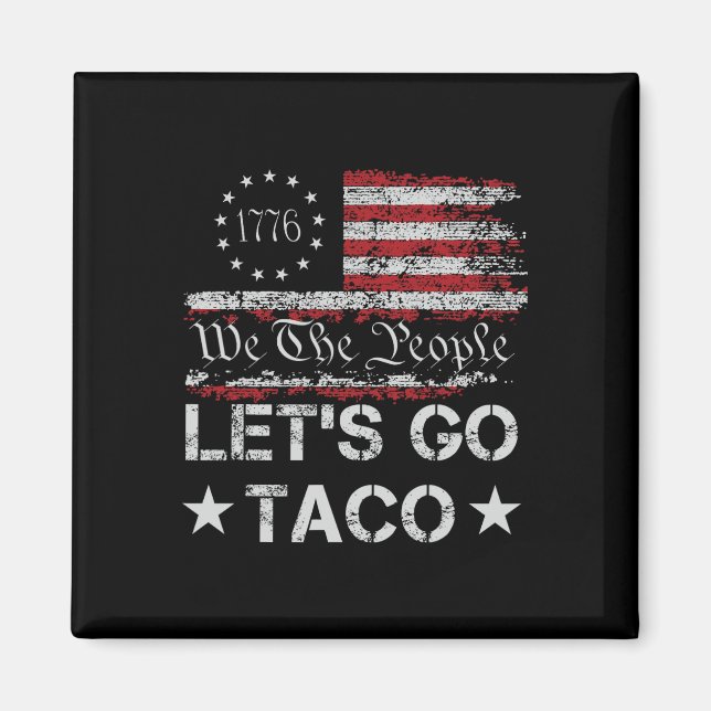 Låt oss Taco oss Flagga att People Retro Manar Wom Magnet (Framsidan)