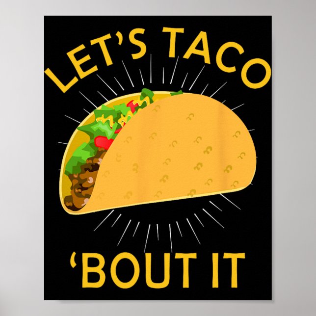 Låt oss taco prata om det här Shirt - Taco Cinco D Poster (Framsidan)