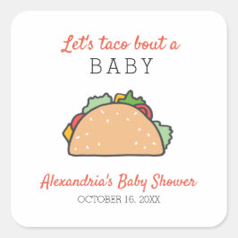 Låt oss taco prata om en baby Cute Fiesta Baby Sho Fyrkantigt Klistermärke