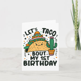 Låt oss taco prata om min 1-års födelsedag mexikan kort
