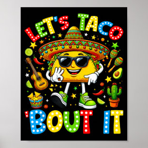 Låt oss taco prata om roliga mexikanska tacos Cinc Poster