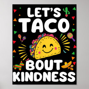 Låt oss taco prata om vänlighet Cinco De Mayo Söt Poster