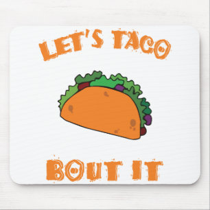 Låt oss Tacoanfallen det (låt oss tala om det), Musmatta