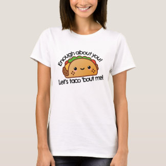 Låt oss Tacoanfallen mig roliga Novely T Shirt