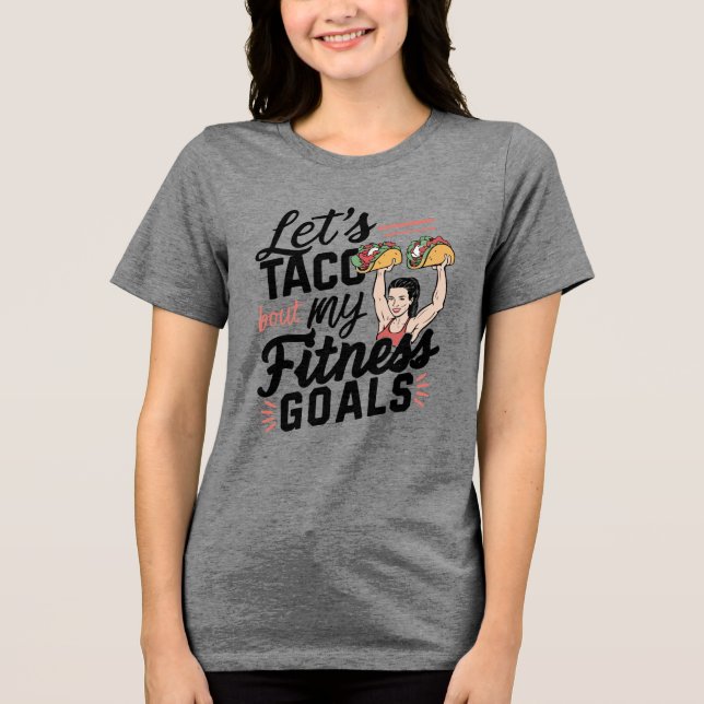 Låt oss tala klarspråk om min Fitness Goals Funny- T Shirt (Framsida)