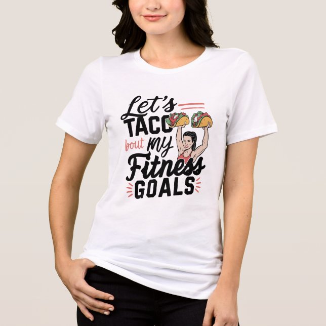 Låt oss tala klarspråk om min Fitness Goals Funny- T Shirt (Framsida)