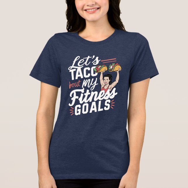 Låt oss tala klarspråk om min Fitness Goals Funny- T Shirt (Framsida)