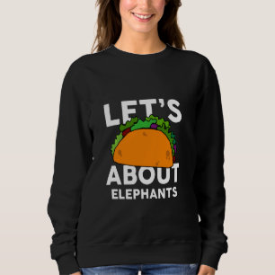Låt oss tala om Elephants T Shirt Funny Elephant