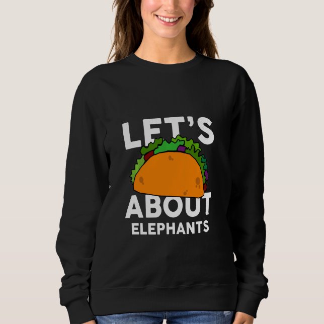 Låt oss tala om Elephants T Shirt Funny Elephant (Framsida)