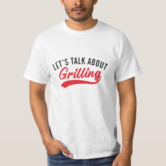 Låt oss tala om grillning t shirt (Framsida)