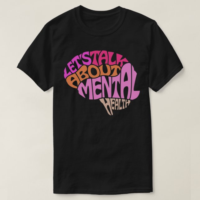 Låt oss tala om psykisk hälsa t shirt (Design framsida)