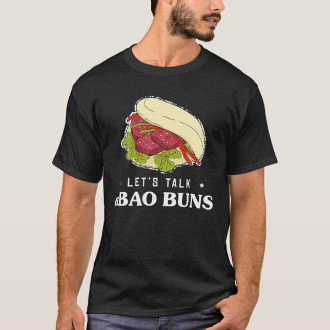Låt oss Talk Foodie Pun Asian Food Bao Buns T Shirt (Framsida)