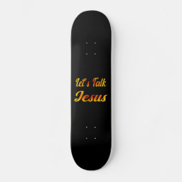 Låt oss Talk Jesus Mini Skateboard Bräda 18,5 Cm