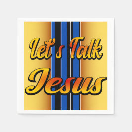 Låt oss Talk Jesus Pappersservett