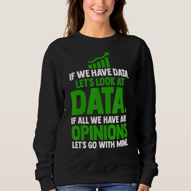Låt oss titta på datavetenskap statistik dataanaly t shirt (Framsida)
