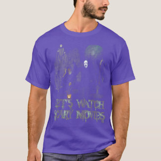 Låt oss titta på Scary Movies Halloween Horror Gho T Shirt