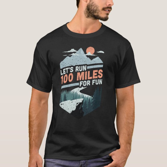 Låt oss ultrarunerande ultralätt springa 100 miles t shirt (Framsida)