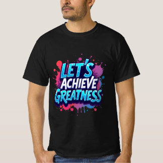 "Låt oss uppnå större mognad" T Shirt