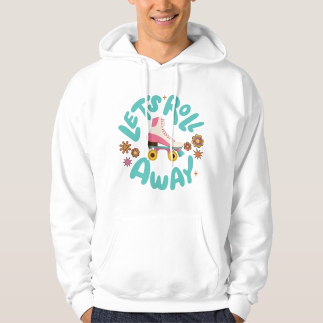 Låt oss utrullning av rullskridskor hoodie (Framsida)