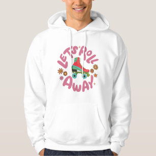 Låt oss utrullning av rullskridskor hoodie