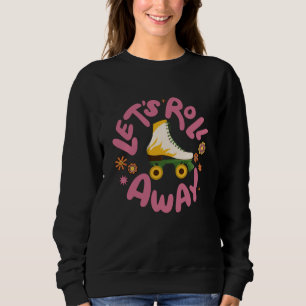 Låt oss utrullning av rullskridskor t shirt