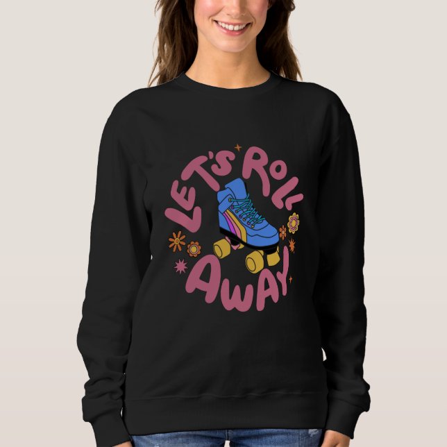 Låt oss utrullning av rullskridskor t shirt (Framsida)