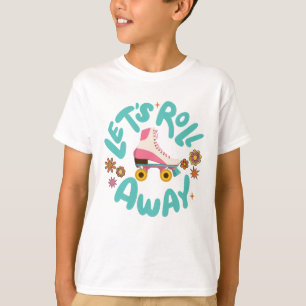 Låt oss utrullning av rullskridskor t shirt