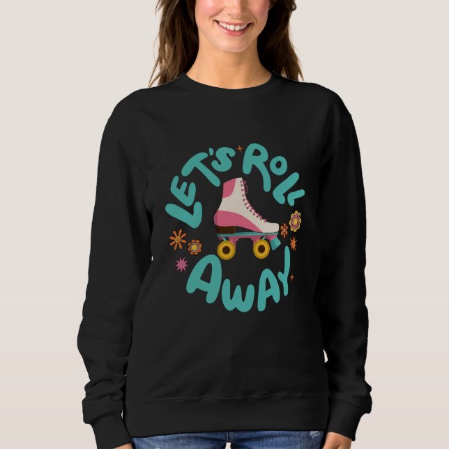 Låt oss utrullning av rullskridskor t shirt (Framsida)