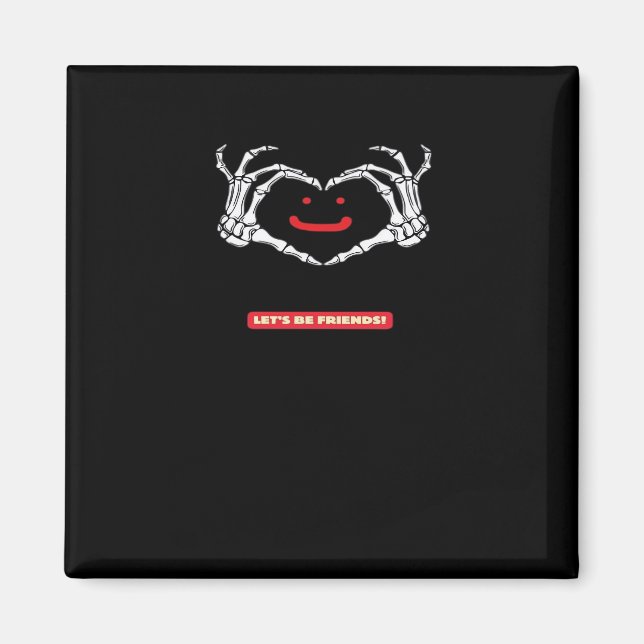 Låt oss vänner! Klassiskt Skeleton Händer Heart Magnet (Framsidan)