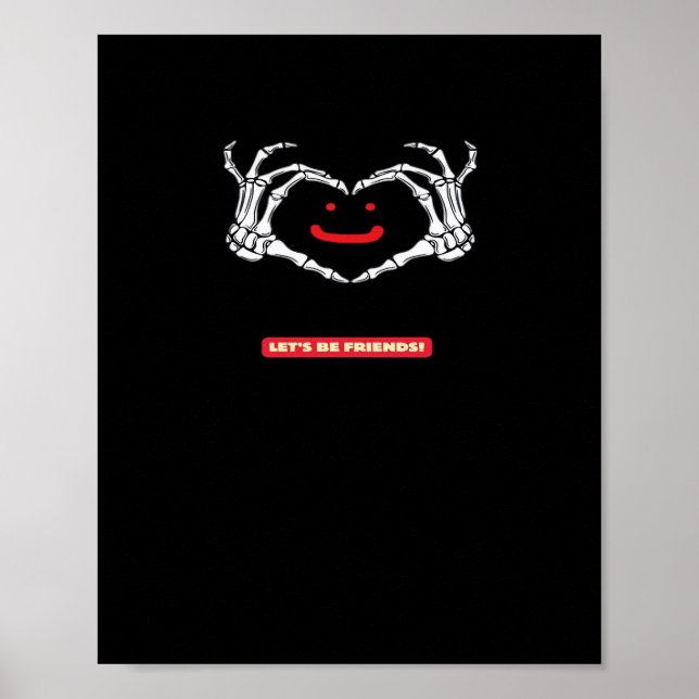 Låt oss vänner! Klassiskt Skeleton Händer Heart Poster (Framsidan)
