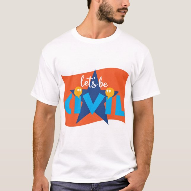 Låt oss vara civil skjorta t shirt (Framsida)