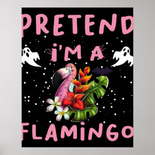 Låt oss vara en flamingo - rolig Halloween-kostym Poster