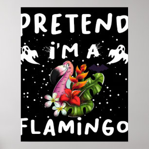 Låt oss vara en flamingo - rolig Halloween-kostym Poster