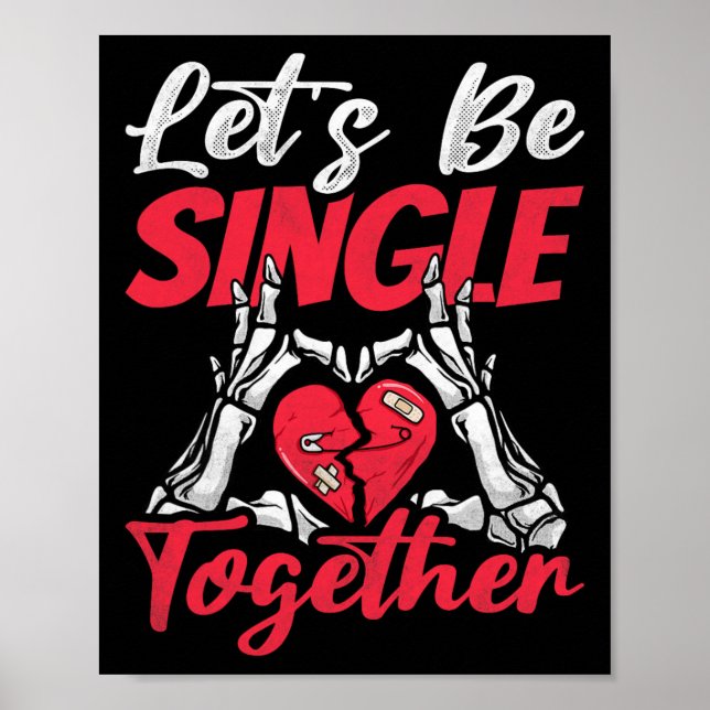Låt oss vara singlar tillsammans, singeldagen  poster (Framsidan)