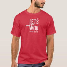 Låt oss Wok T Shirt