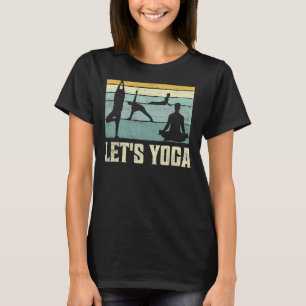 Låt oss Yoga Andlig-meditationen T Shirt