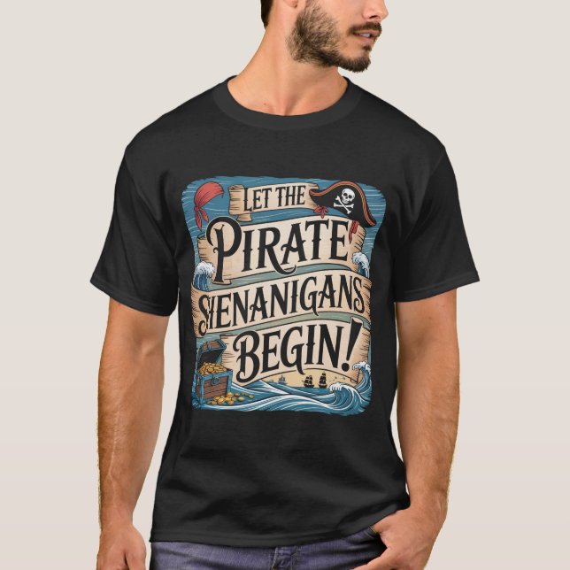 Låt Pirat Shenanigans börja Halloween (5) T Shirt (Framsida)