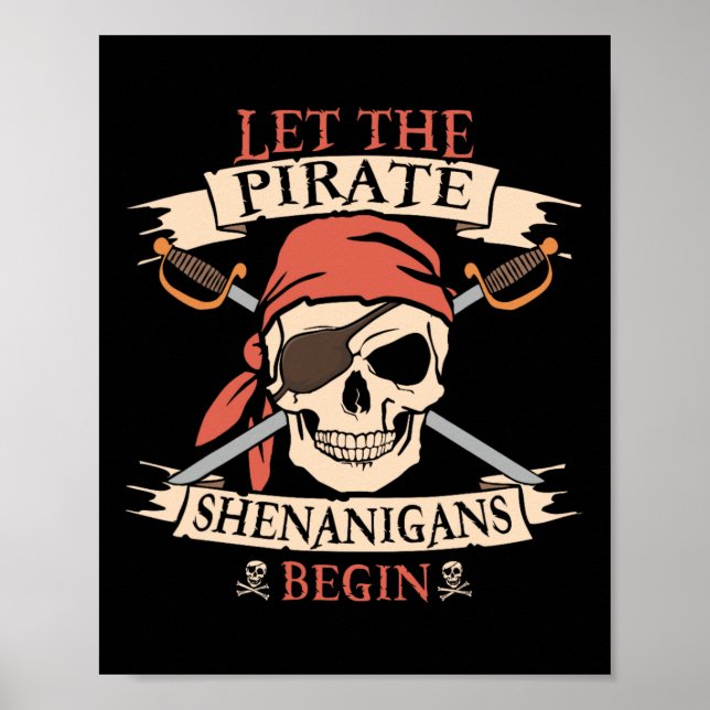Låt Pirat shenanigans börja Halloween Skull B Poster (Framsidan)