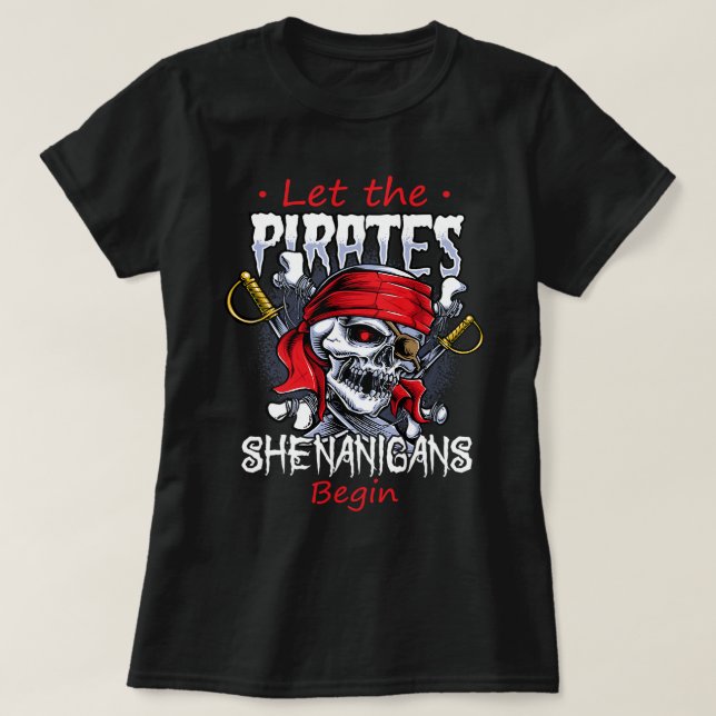 Låt Pirat shenanigans börja med Crossbone Freebo T Shirt (Design framsida)