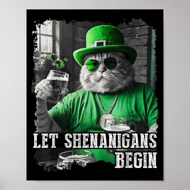 Låt Shenanigans Begin Funny Tjock Cat St. Patricks Poster (Framsidan)