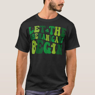 Låt Shenanigans börja Funny Klöver St Patrick T Shirt