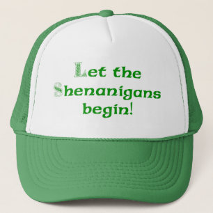 Låt shenanigans börja keps