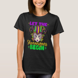 Låt shenanigans börja maskera kvinnor flickor Mard T Shirt
